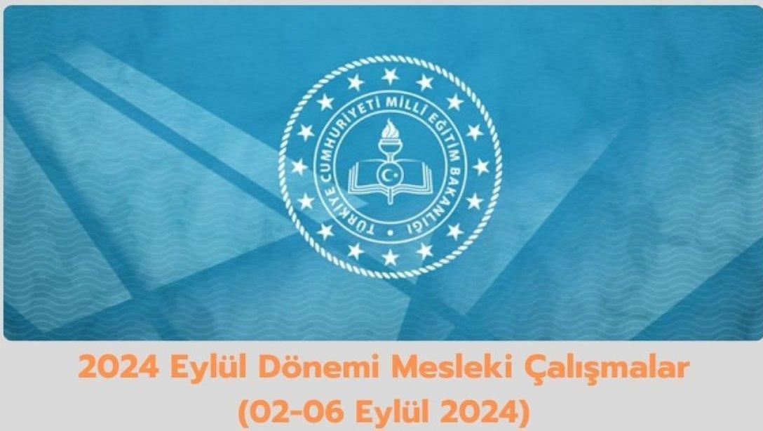 Öğretmenlerimizin 2024 Eylül Dönemi Mesleki Çalışmaları